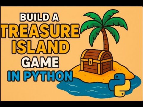 Build a Treasure Island Game in Python | Beginner Python Project 🏝️ | Day 3