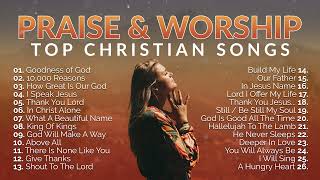 Top Praise and Worship Songs 2025 Playlist - Nonstop Christian Gospel Songs