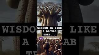 The Baobab Tree and the Power of Shared Knowledge... #LifeLessons #BaobabTree #StorytellingTradition