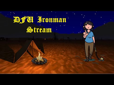 DFU Ironman Stream - New Character