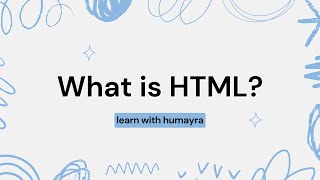 What is HTML? Web development course for beginners