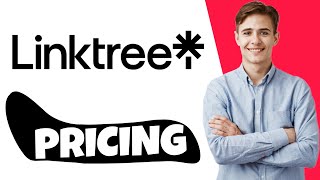 Linktree Pricing Plans Review - Is Linktree FREE?