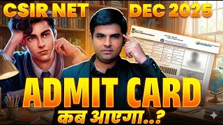 CSIR NET Physics Admit Card Expected Release Date 2025 - Big Update!