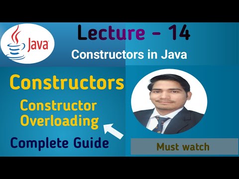 Java Tutorial : Constructors in Java | Constructor Overloading With Examples | Core Java #14