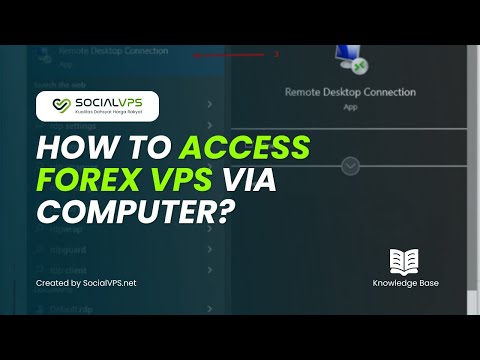 How to Access to Forex VPS via Computer – Complete Guide for Forex Traders