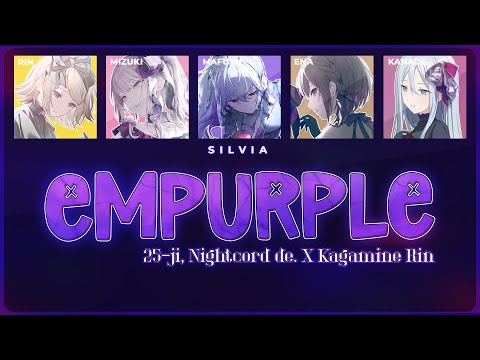 Empurple - 25-ji, Nightcord de. X Kagamine Rin [Lyrics + Line Distribution]