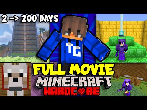 2 to 200 Days in Minecraft Hardcore! [FULL MOVIE]