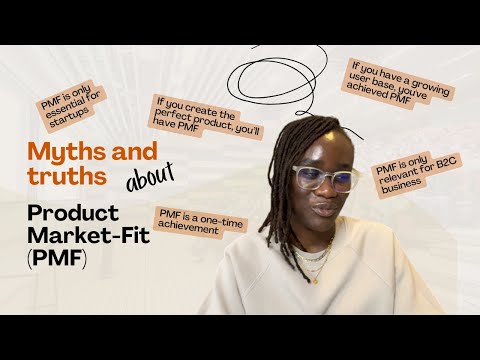 All you’ve heard about Product Market Fit (PMF) is a lie? - Part 1