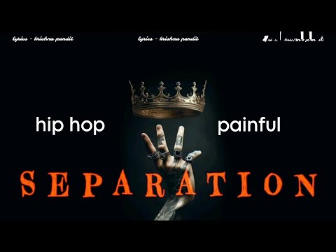 KRISHNA PANDIT - SEPARATION ( दर्द ) - HIPHOP - 2025