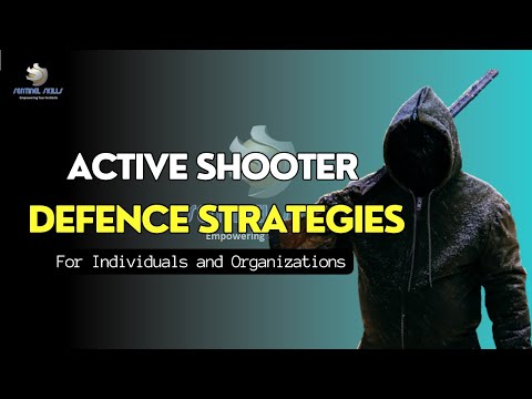 Active Shooter  Strategies for Individuals and Organization