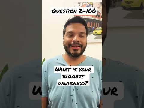 BEST WAY TO ANSWER  WHAT IS YOUR WEAKNESSES | INTERVIEW QUESTION  #shorts