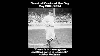 Baseball Quote of the Day (May 20th, 2024)