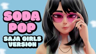 Soda Pop (Saja Girls Version) | KPop Demon Hunters Animation |【Female Cover by MilkyyMelodies】