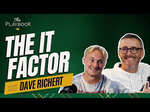 The "IT FACTOR" | The Playbook