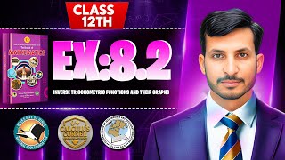 Exercise 8.2 Class 12 math | NBF New Book 2025 | Inverse Trigonometric Functions & Their Graphs