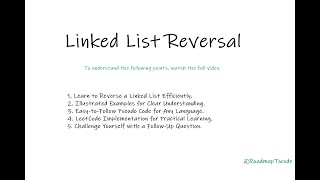 Reverse Linked List- Explained| LeetCode 206 | RoadMapToCode
