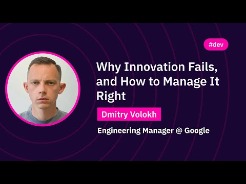 Why Innovation Fails, and How to Manage It Right | Dmitry Volokh | WAWTech 2025