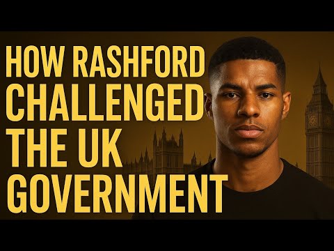 How rashford challenged UK Government with his wealth #rashford #wealth #uk #government #money