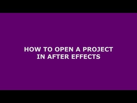 How To Open A Project In After Effects