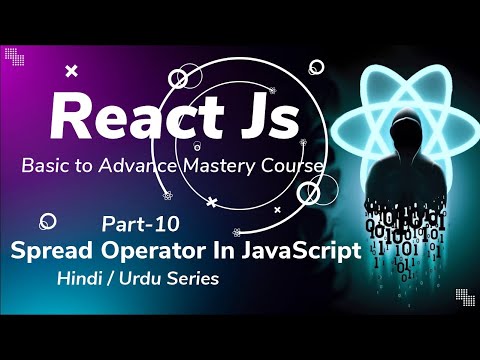 React JS | Beginner to Advance Mastery Course Part-010 | in Hindi or Urdu |