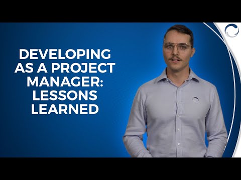 Developing as a Project Manager: Lessons Learned