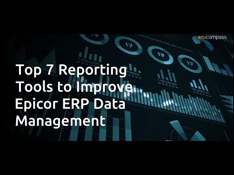 Top 7 Reporting Tools to Improve Epicor ERP Data Management
