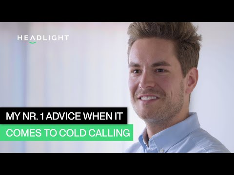 My No. 1 Advice When It Comes To Cold Calling 📞 | HEADLIGHT