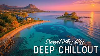 Ambient Chillout Mix Sunset Serenity | Deep Chill Vibes for Peace