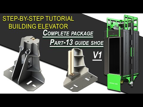 How to build pro elevator cabin. Part 13 Guide Shoe V1 #design