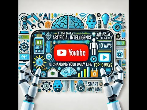 How Artificial Intelligence is Changing Our Daily Lives