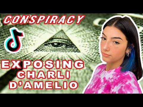 CHARLI D'AMELIO IS IN THE ILLUMINATI | CHARLI EXPOSED | Conspiracy