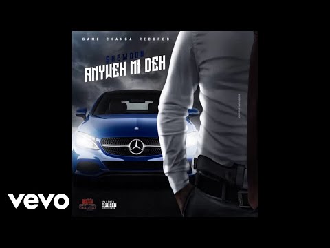 Shemdon - Anyweh Mi Deh (Official Audio)