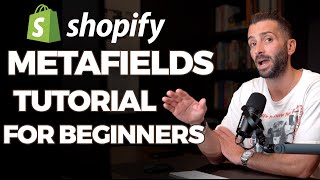 Shopify Tutorial for Beginners: Metafields