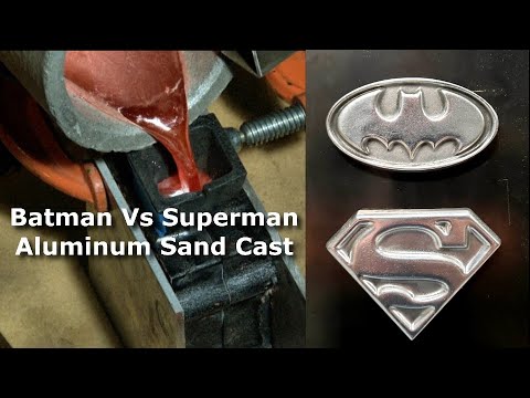 Batman versus Superman(from my previous video) aluminum sand casting.