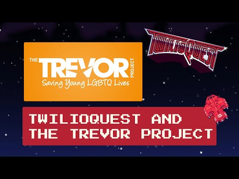 TwilioQuest and the Trevor Project