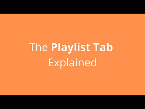 Playlist Tab Tutorial