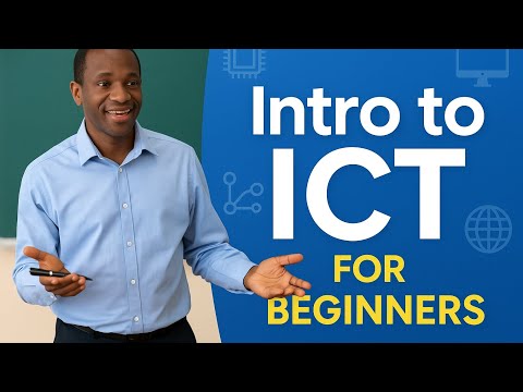 Intro to ICT for Beginners