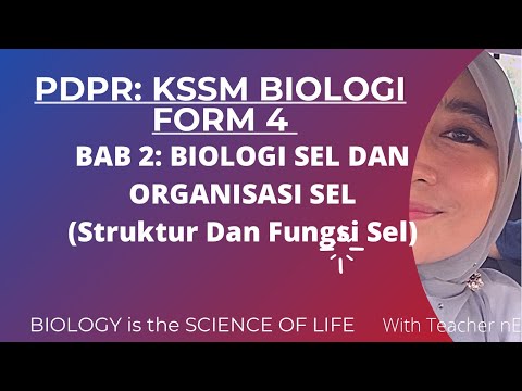 KSSM Bio Tingkatan 4 Bab 2 Struktur Dan Fungsi Sel