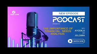 The Importance of Financial Needs Analysis