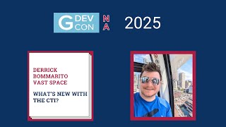 GDevCon N.A. 2025 - What's new with CTI? by Derrick Bommarito