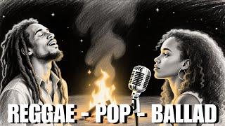 Reggae Pop Ballad | Soulful Duet of Love & Hope | Volume 8