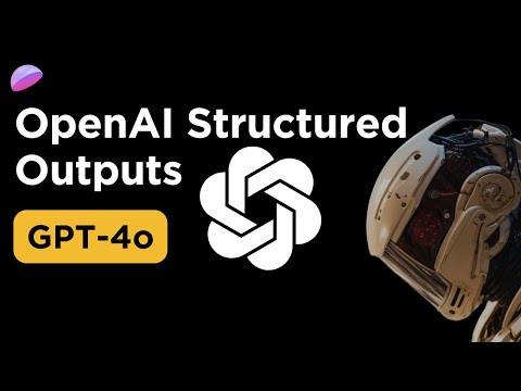 How to use OpenAI Structured Outputs