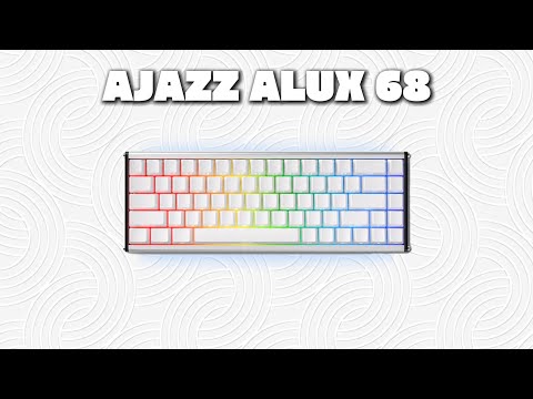 AJAZZ ALUX 68 HE | Unboxing + Gameplay