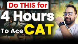 CAT 2025 Preparation from August | Daily Routine to Ace the Exam