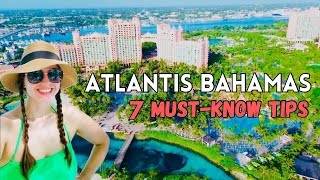 7 Must-Know Tips for Atlantis Bahamas