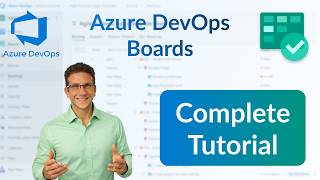 Master Azure DevOps Boards - A complete guide