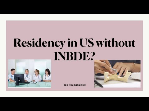 Dental Residency in US without INBDE?Yes, it’s Possible