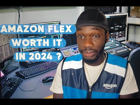 AMAZON FLEX WORTH IT IN 2024
