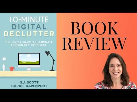 Digital Minimalism Book Review: 10-Minute Digital Declutter