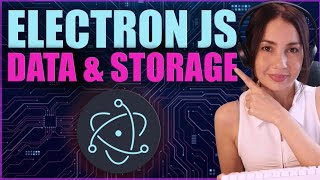 Electron js Guide to Data Storage | Choose the Right Database for Every App